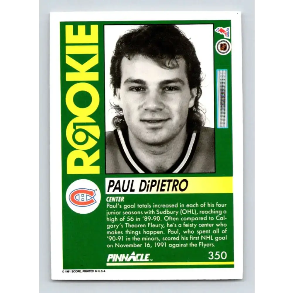 1991-92 Pinnacle #350 Paul DiPietro NM-MT RC Rookie Montreal Canadiens Hockey Card - Hockey Card Single