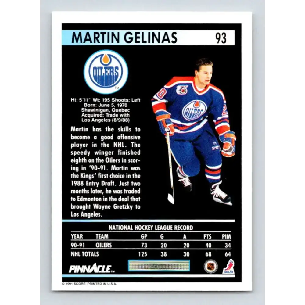 1991-92 Pinnacle #93 Martin Gelinas NM-MT Edmonton Oilers Hockey Card - Hockey Card Single
