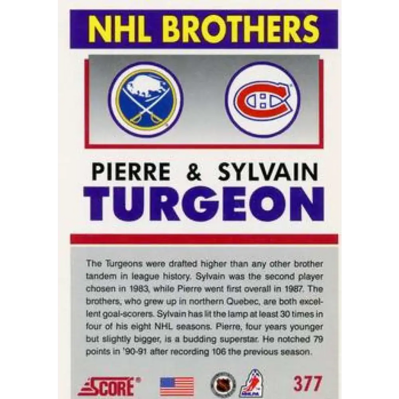 1991-92 Score American #377 Sylvain Turgeon/Pierre Turgeon NM-MT Montreal Canadiens Hockey Card - Hockey Card Single