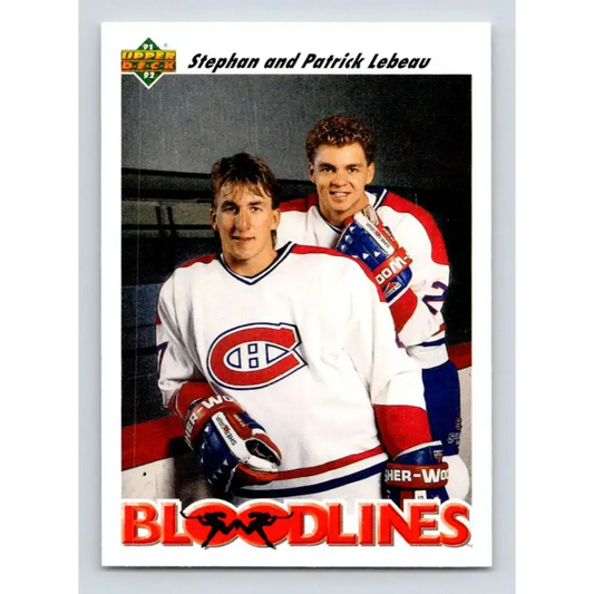 1991-92 Upper Deck #644 Patrick/Stephan Lebeau NM-MT Montreal Canadiens Hockey Card - Hockey Card Single