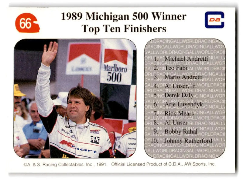 1991 All World #66 ’89 Michigan 500 Winner Michael Andretti - Racing Card Single