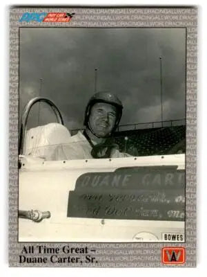 Duane Carter Sr racing car on 1991 All World #72 All Time Great trading card