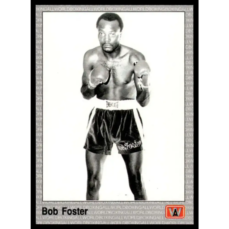 1991 All World #82 Bob Foster NM-MT Boxing Card - Boxing Card Single