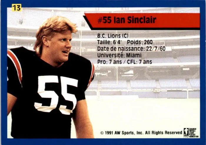1991 All World CFL #13 Ian Sinclair - Football Card Single