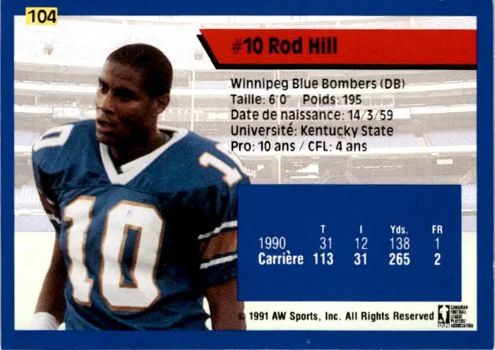 1991 All World CFL French #104 Rod Hill - Football Card Single