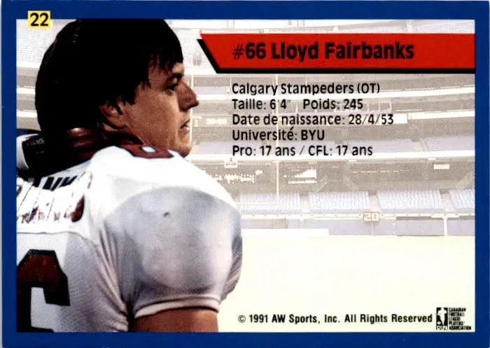 1991 All World CFL French #22 Lloyd Fairbanks - Football Card Single