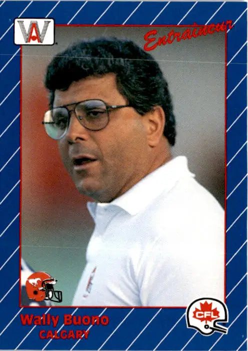1991 All World CFL French #27 Wally Buono - Football Card Single