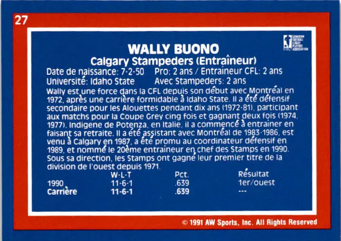 1991 All World CFL French #27 Wally Buono - Football Card Single