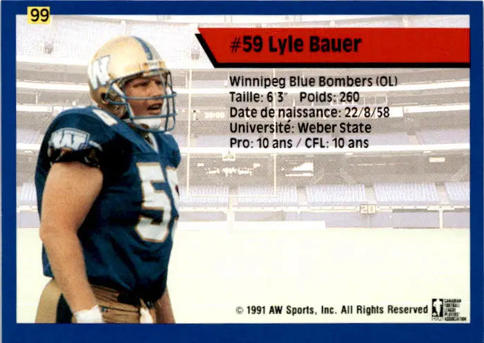1991 All World CFL French #99 Lyle Bauer - Football Card Single