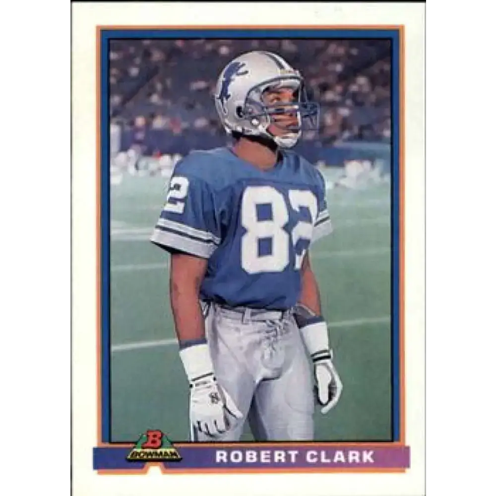 1991 Bowman #147 Robert Clark NM-MT Detroit Lions Football Card - Football Card Single