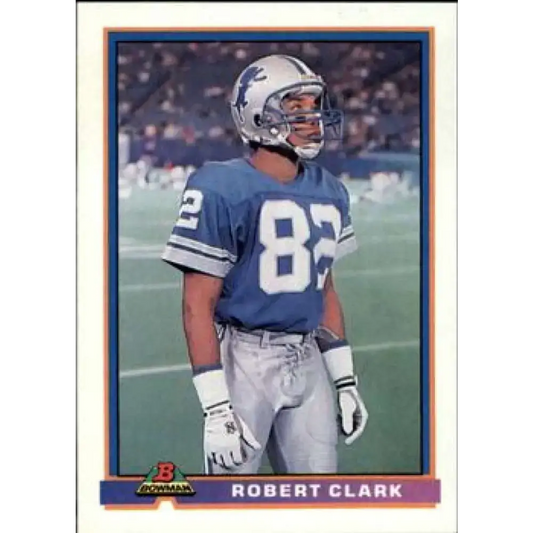 1991 Bowman #147 Robert Clark NM-MT Detroit Lions Football Card