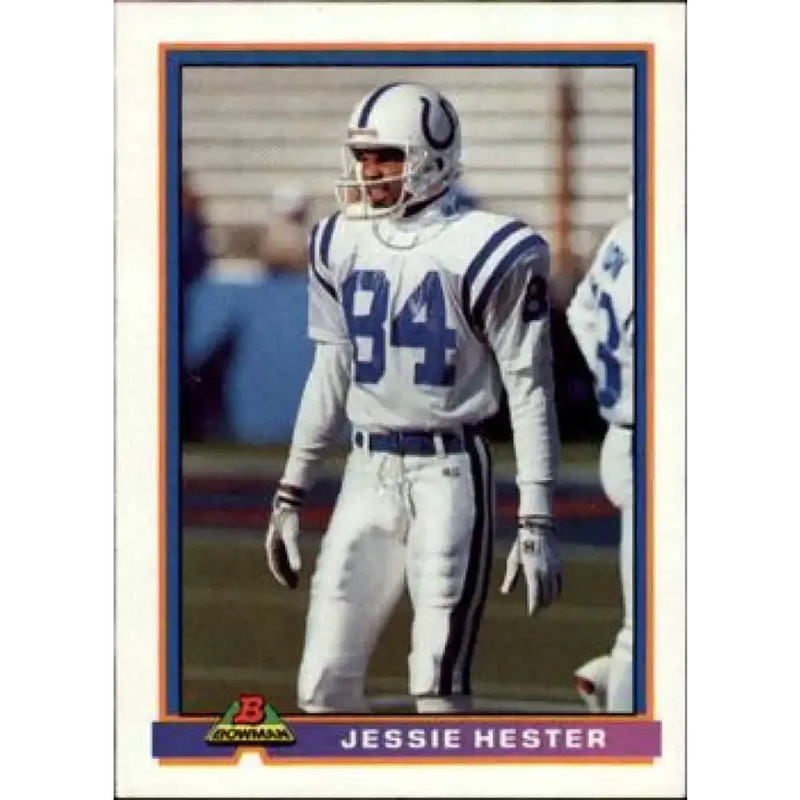 1991 Bowman #208 Jessie Hester NM-MT Indianapolis Colts Football Card - Football Card Single