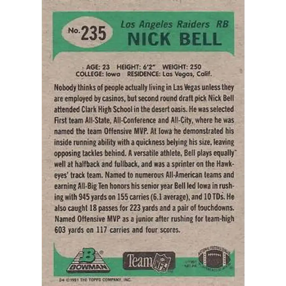 1991 Bowman #235 Nick Bell NM-MT RC Rookie Los Angeles Raiders Football Card - Football Card Single