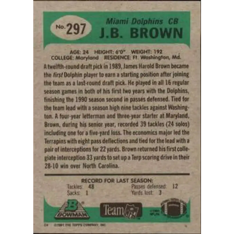 1991 Bowman #297 J.B. Brown NM-MT Miami Dolphins Football Card - Football Card Single