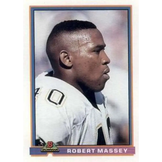 1991 Bowman #349 Robert Massey NM-MT New Orleans Saints Football Card
