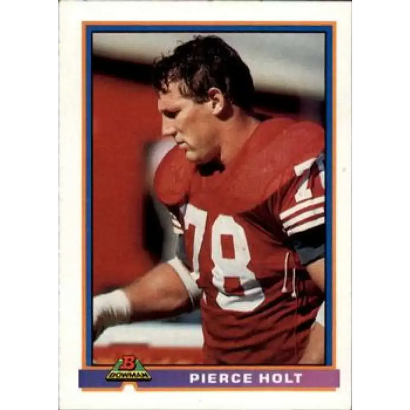 1991 Bowman #474 Pierce Holt NM-MT San Francisco 49ers Football Card
