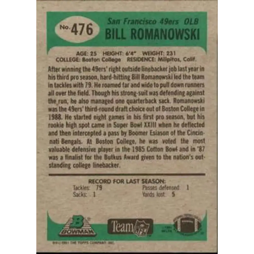 1991 Bowman #476 Bill Romanowski NM-MT San Francisco 49ers Football Card - Football Card Single