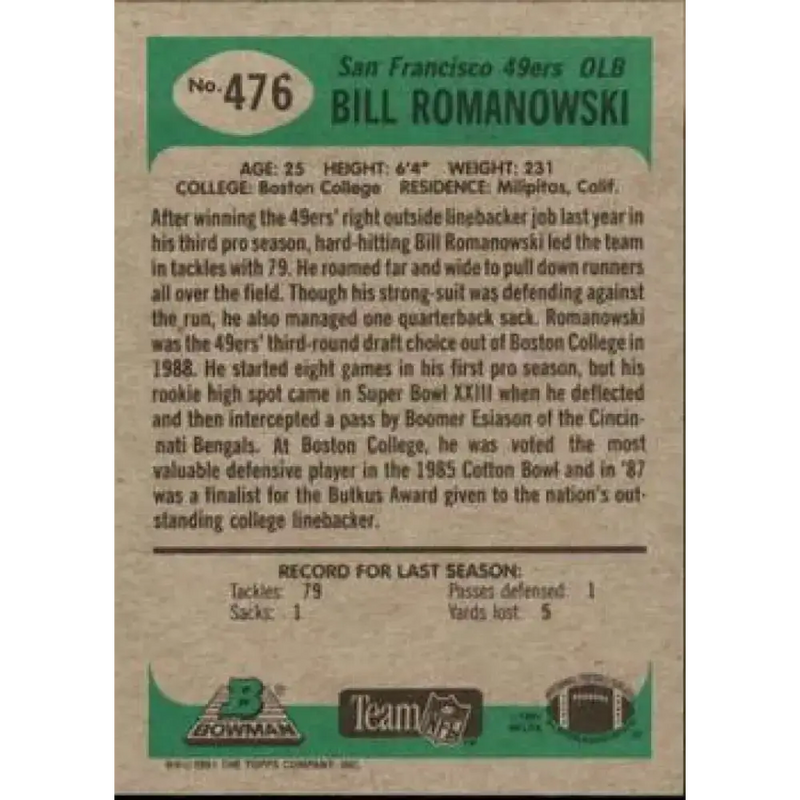 1991 Bowman #476 Bill Romanowski NM-MT San Francisco 49ers Football Card - Football Card Single