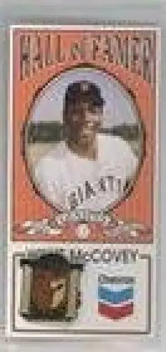 1991 Chevron WILLIE MCCOVEY HOF San Francisco Giants Hall Of Famer Gas Pin Back - Sports Memorabilia