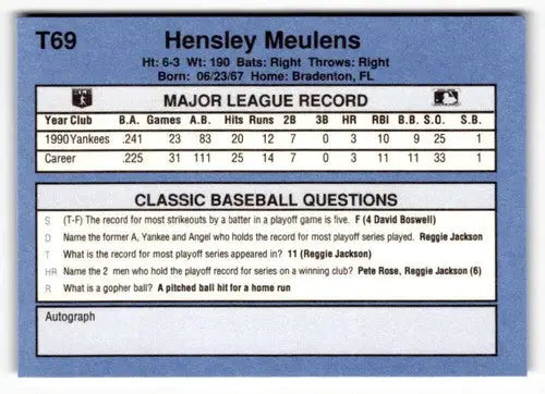 1991 Classic I #T69 Hensley Meulens NrMt-Mt ID:50999 - Baseball Card Single