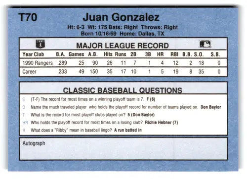 Original gloss T70 Juan Gonzalez baseball card from 1991 Classic I Rangers collection