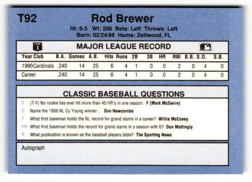 T92 Rod Brewer baseball card from 1991 Classic I series in near mint to mint condition