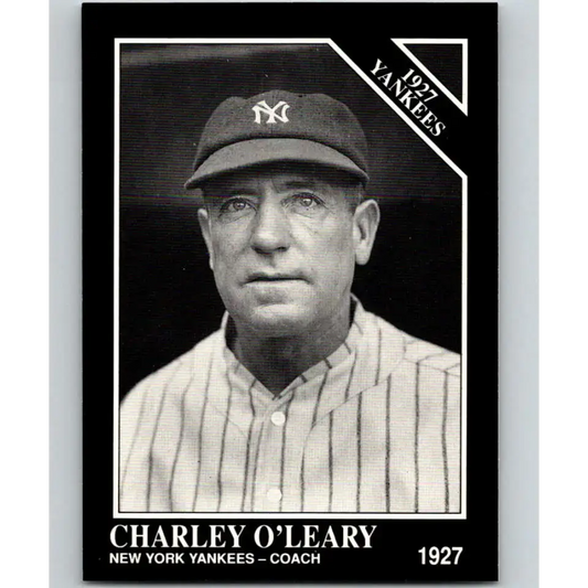 1991 Conlon Collection #116 Charley O’Leary EX Excellent New York Yankees Baseball Card - Baseball Card Single
