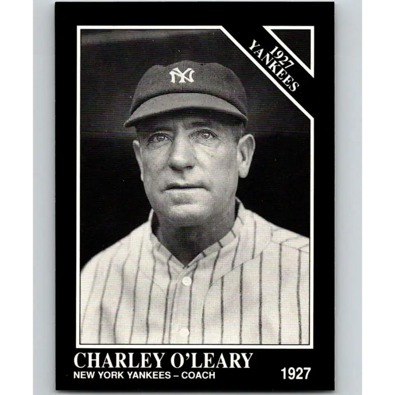 1991 Conlon Collection #116 Charley O’Leary EX Excellent New York Yankees Baseball Card - Baseball Card Single