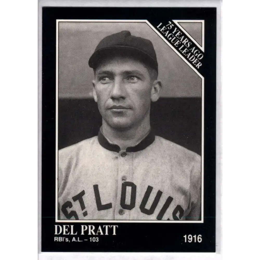 1991 Conlon Collection #162 Del Pratt EX Excellent St. Louis Browns Baseball Card - Baseball Card Single