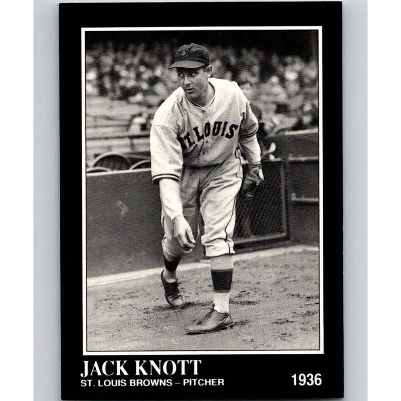1991 Conlon Collection #178 Jack Knott EX Excellent St. Louis Browns Baseball Card - Baseball Card Single