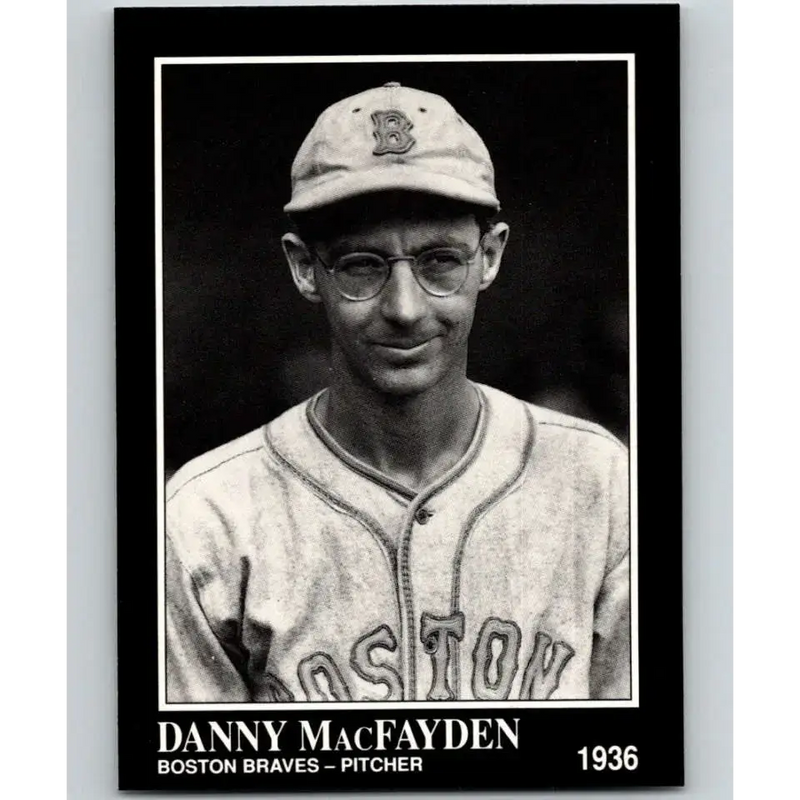 1991 Conlon Collection #215 Danny MacFayden EX Excellent Boston Braves Baseball Card - Baseball Card Single