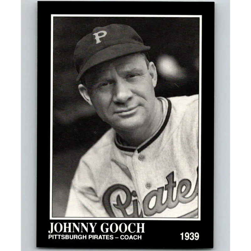 1991 Conlon Collection #244 Johnny Gooch EX Excellent Pittsburgh Pirates Baseball Card - Baseball Card Single