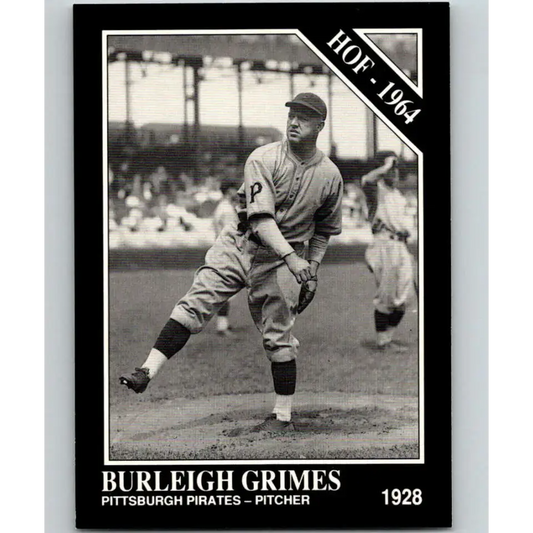 1991 Conlon Collection #25 Burleigh Grimes EX Excellent Pittsburgh Pirates Baseball Card - Baseball Card Single