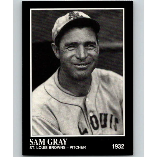 1991 Conlon Collection #75 Sam Gray EX Excellent St. Louis Browns Baseball Card - Baseball Card Single