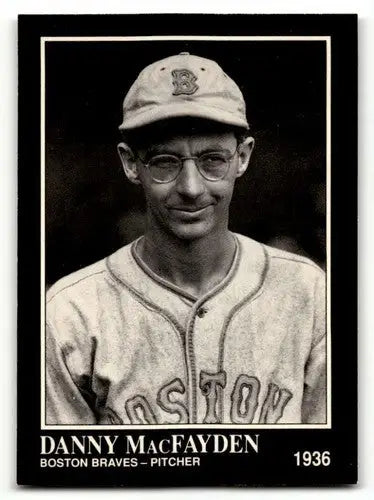 1991 Conlon Collection TSN #215 Danny MacFayden Boston Braves Baseba ID:52845 - Baseball Card Single