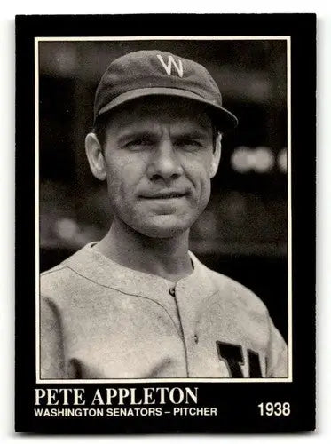 1991 Conlon Collection TSN #76 Pete Appleton Washington Senators Bas ID:52933 - Baseball Card Single