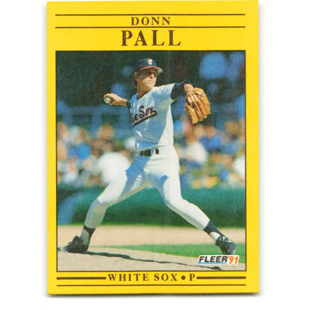 1991 Fleer #130 Donn Pall NM-MT Chicago White Sox Baseball Card - Baseball Card Single