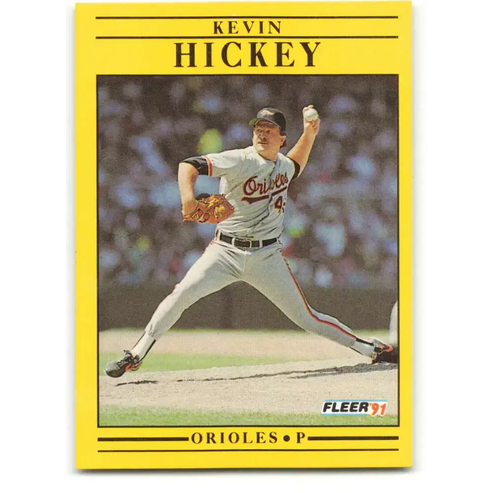 1991 Fleer #475 Kevin Hickey NM-MT Baltimore Orioles Baseball Card - Baseball Card Single