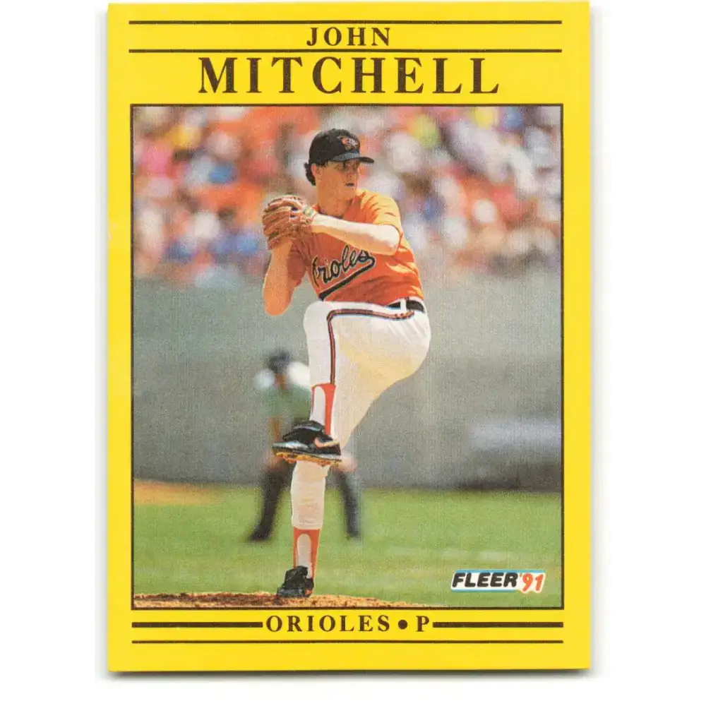 1991 Fleer #485 John Mitchell NM-MT Baltimore Orioles Baseball Card - Baseball Card Single