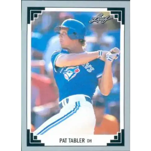 1991 Leaf #443 Pat Tabler NM-MT Toronto Blue Jays Baseball Card - Baseball Card Single