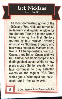 1991 Legends Sports Memorabilia #8 Jack Nicklaus - Golf Card Single