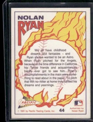 1991 Pacific A Dream Fulfilled Nolan Ryan #44 Baseball - Baseball Card Single