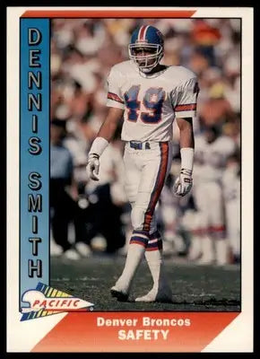 1991 Pacific Dennis Smith 127 Denver Broncos