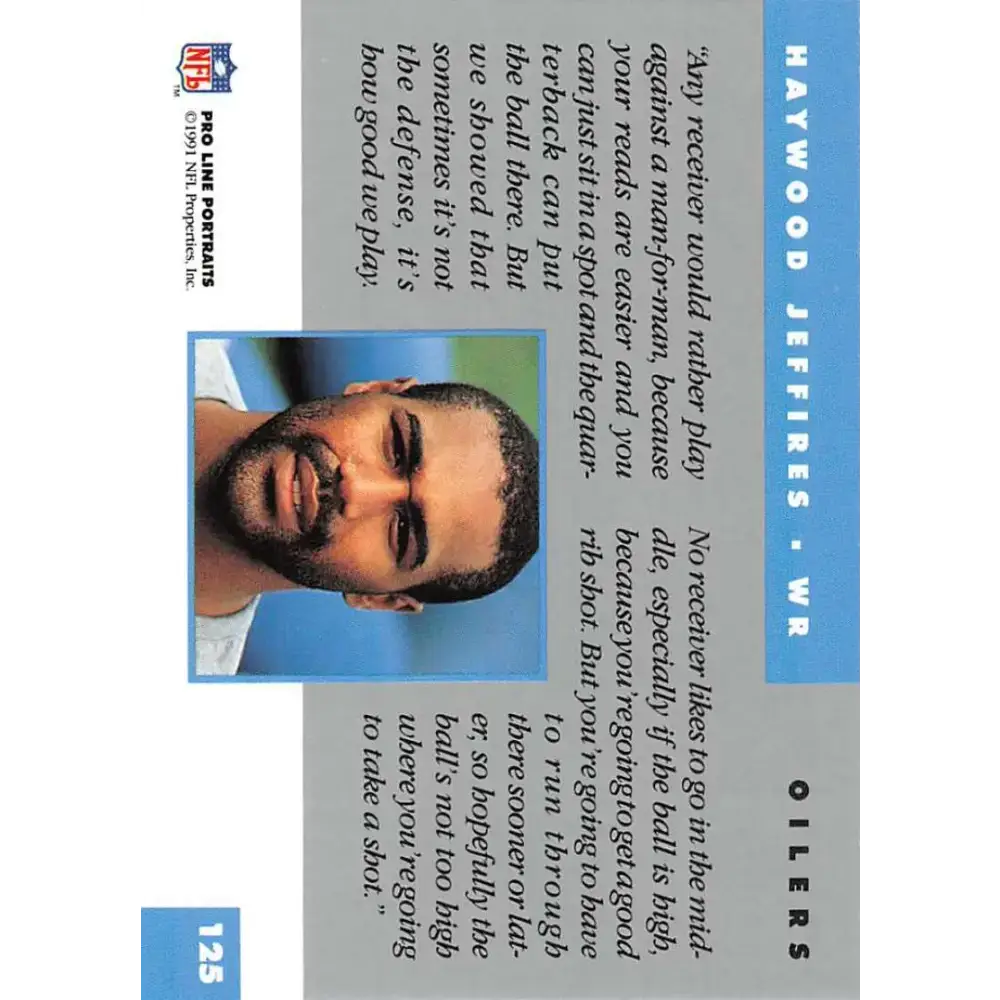 1991 Pro Line Portraits #125 Haywood Jeffires EX-NM Houston Oilers Football Card - Football Card Single