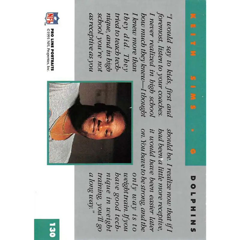 1991 Pro Line Portraits #130 Keith Sims EX-NM Miami Dolphins Football Card - Football Card Single