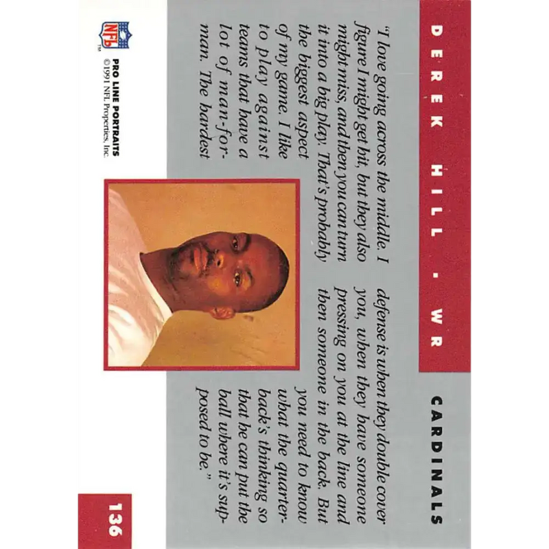 1991 Pro Line Portraits #136 Derek Hill EX-NM Phoenix Cardinals Football Card - Football Card Single