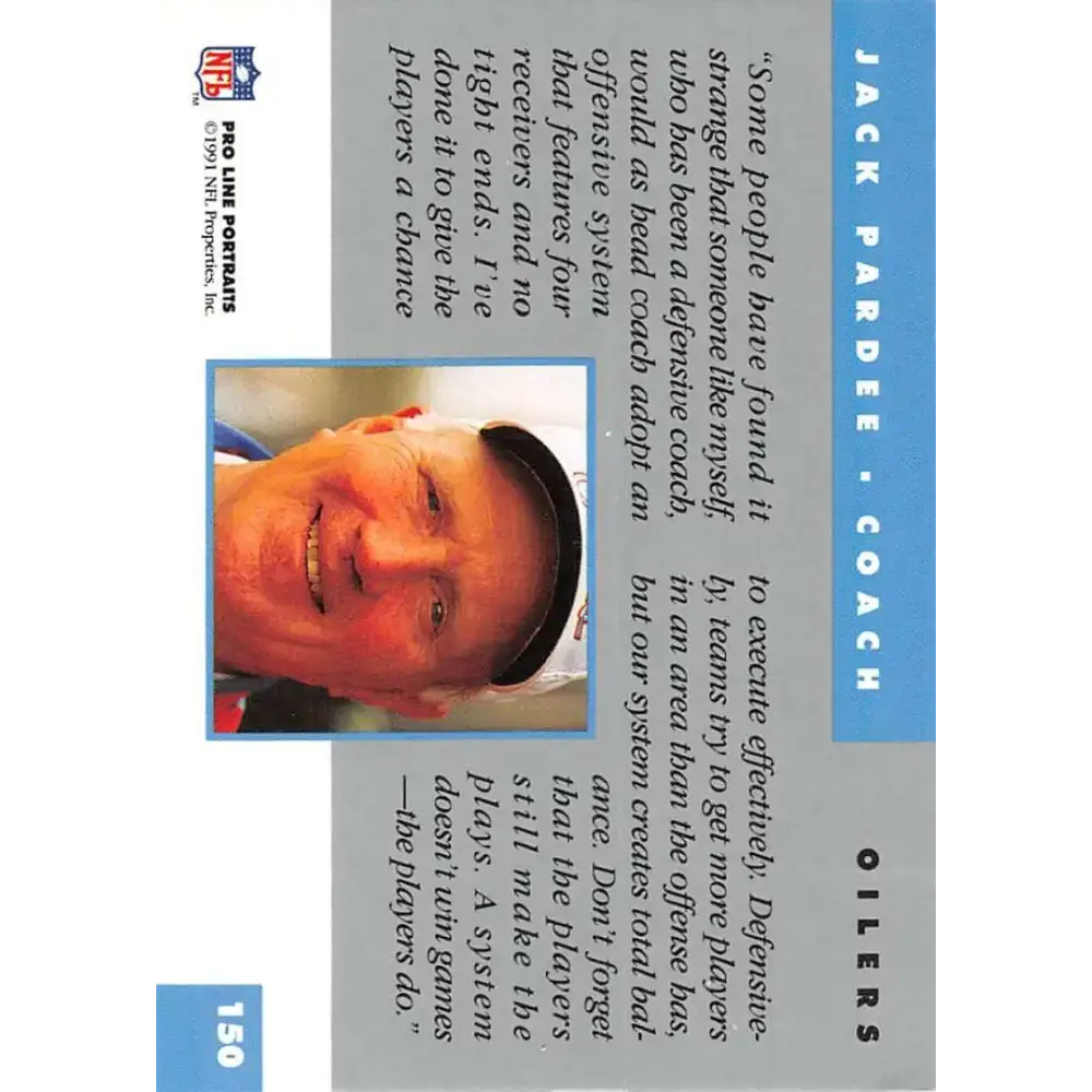 1991 Pro Line Portraits #150 Jack Pardee EX-NM Houston Oilers Football Card - Football Card Single