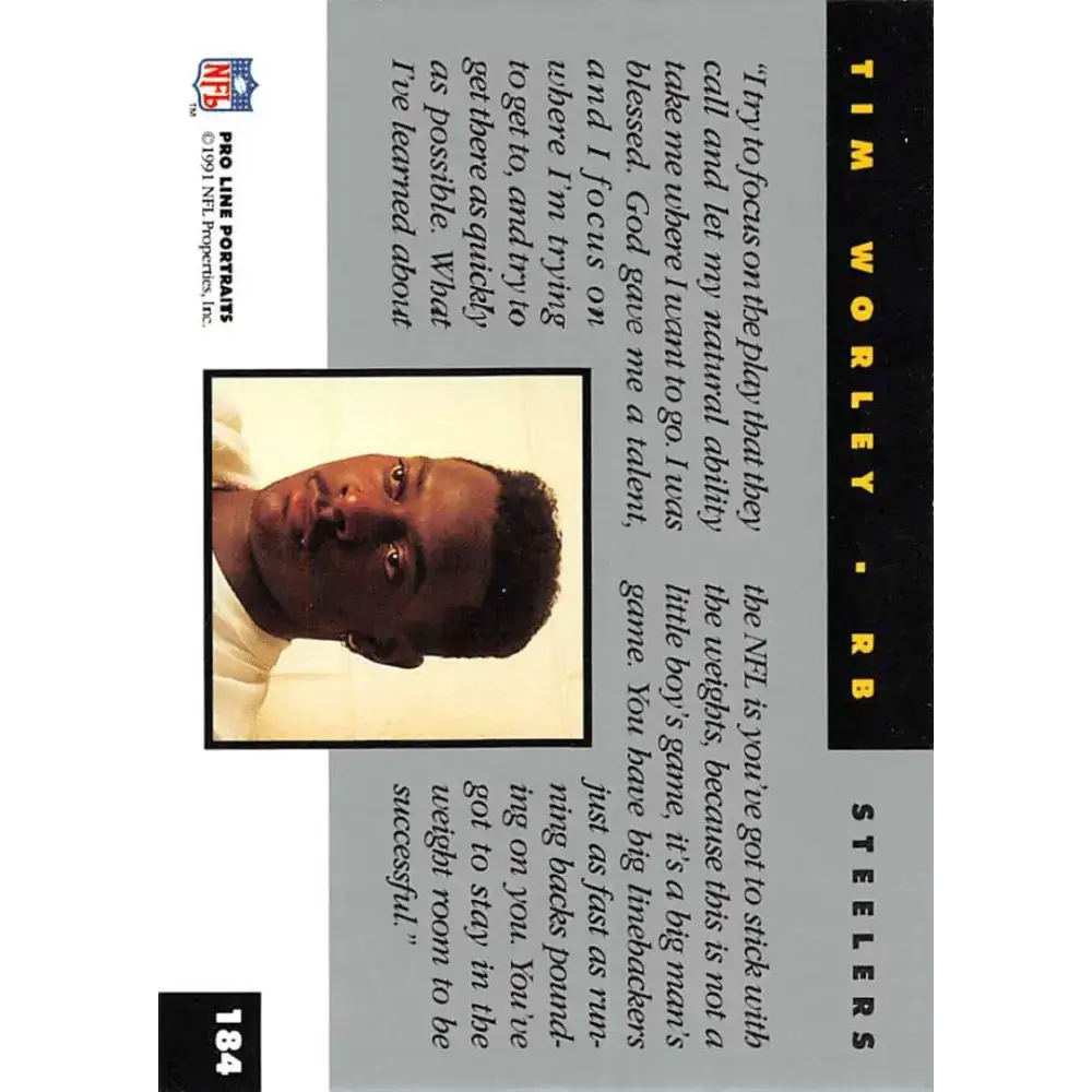 1991 Pro Line Portraits #184 Tim Worley EX-NM Pittsburgh Steelers Football Card - Football Card Single
