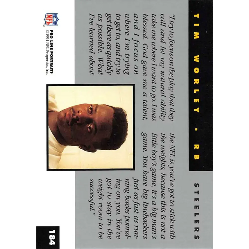 1991 Pro Line Portraits #184 Tim Worley EX-NM Pittsburgh Steelers Football Card - Football Card Single