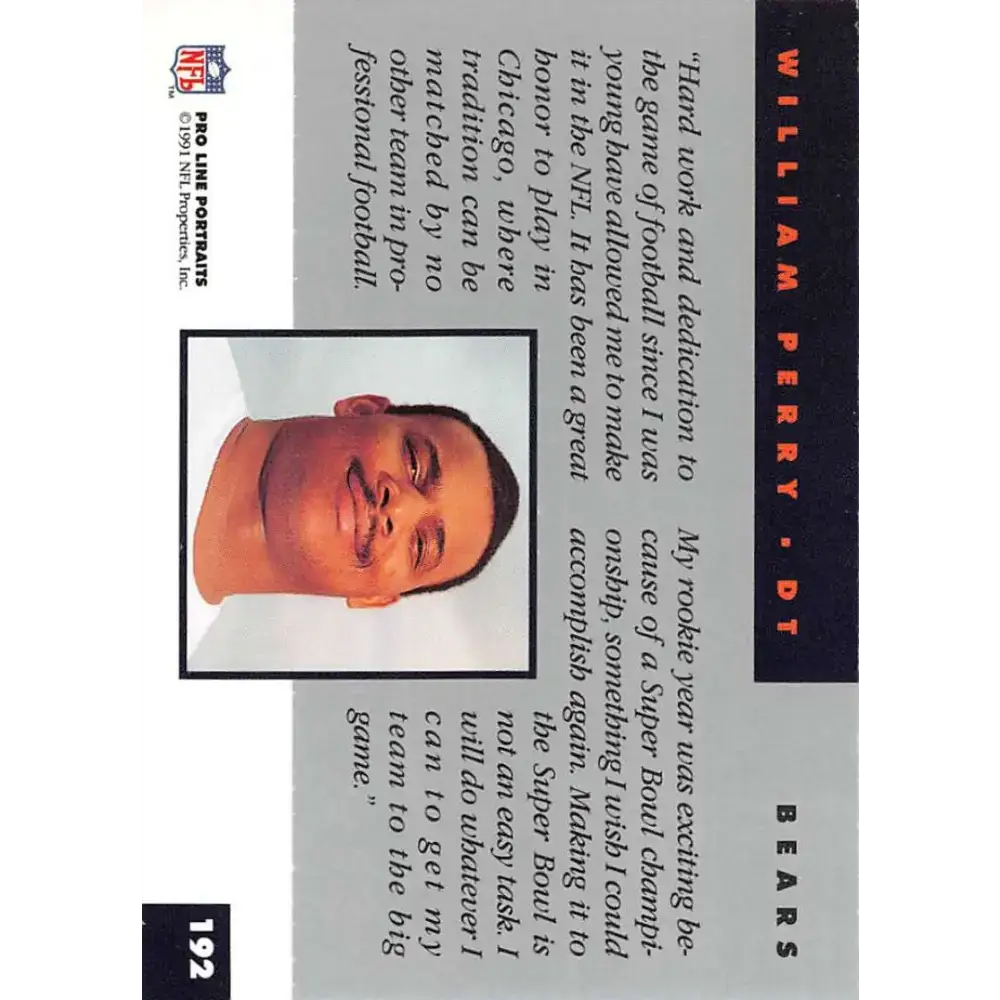 1991 Pro Line Portraits #192 William Perry EX-NM Chicago Bears Football Card - Football Card Single